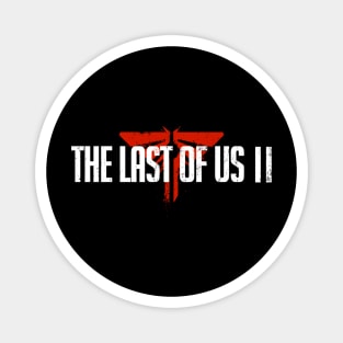 the last of us 2 grunge edition Magnet